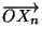 $ \overrightarrow{OX_n}$